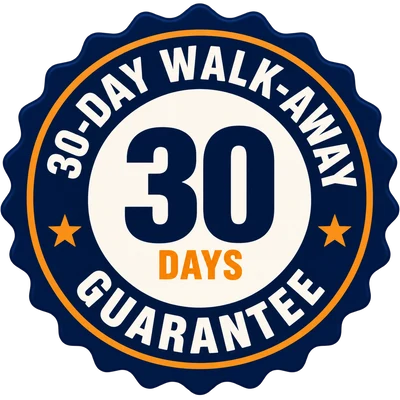 30-Day Walk-Away Guarantee